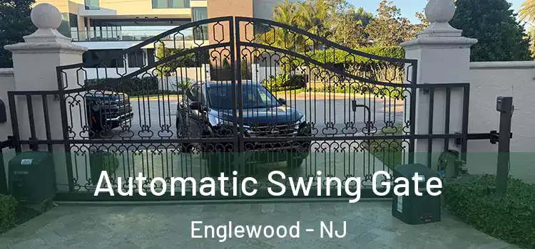 Automatic Swing Gate Englewood - NJ